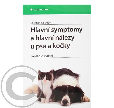 Hlavní symptomy a hlavní nálezy u psa a kočky, Hlavní, symptomy, hlavní, nálezy, u, psa, kočky