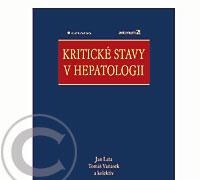 Kritické stavy v hepatologii, Kritické, stavy, hepatologii