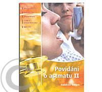 Povídání o astmatu 2 - nekonvenční postupy v moderní medicíně, Povídání, o, astmatu, 2, nekonvenční, postupy, moderní, medicíně