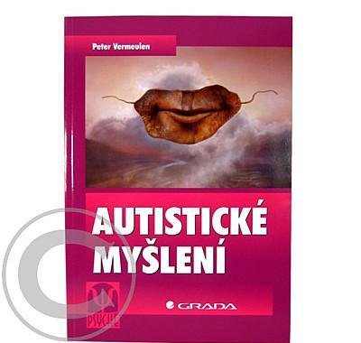 Autistické myšlení, Autistické, myšlení