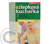 Bezlepková kuchařka, Bezlepková, kuchařka