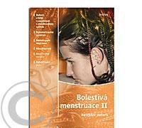 Bolestivá menstruace 2 - nekonvenční postupy v moderní medicíně, Bolestivá, menstruace, 2, nekonvenční, postupy, moderní, medicíně