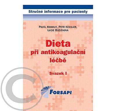 Dieta při antikoagulační léčbě, Dieta, při, antikoagulační, léčbě