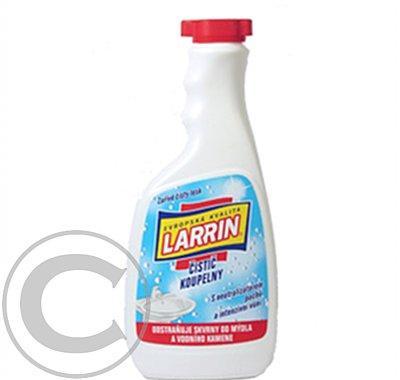 LARRIN čistič koupelny náhradní náplň 500ml, LARRIN, čistič, koupelny, náhradní, náplň, 500ml