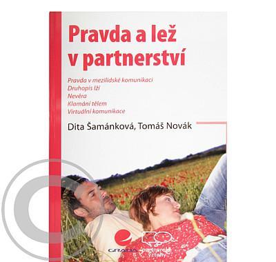 Pravda a lež v partnerství, Pravda, lež, partnerství