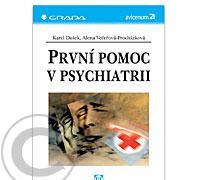 První pomoc v psychiatrii, První, pomoc, psychiatrii