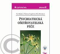 Psychiatrická ošetřovatelská péče, Psychiatrická, ošetřovatelská, péče