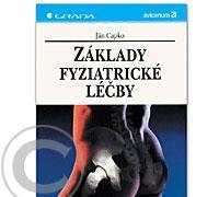 Základy fyziatrické léčby, Základy, fyziatrické, léčby